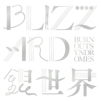 BURNOUT SYNDROMES BLIZZARD