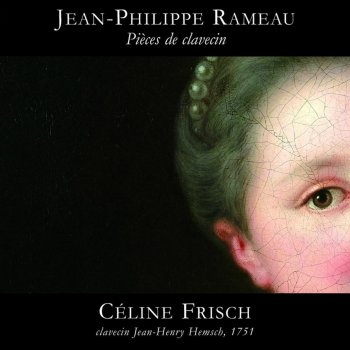 Céline Frisch Pieces de clavecin: Suite in E Minor: III. Gigue en rondeau