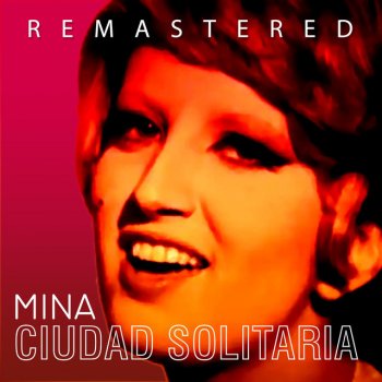 Mina Renato - Remastered
