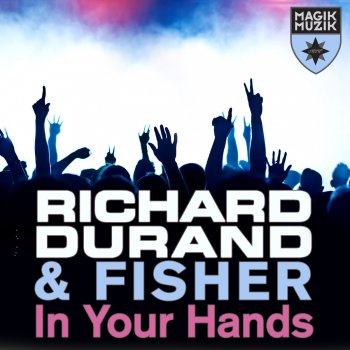 Richard Durand & Fisher In Your Hands