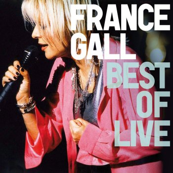 France Gall Ella, elle l'a (Live Concert Privé)