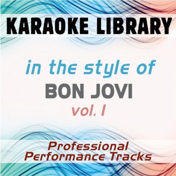 Karaoke Library We Weren't Born To Follow (Karaoke Version) [In the Style of Bon Jovi]