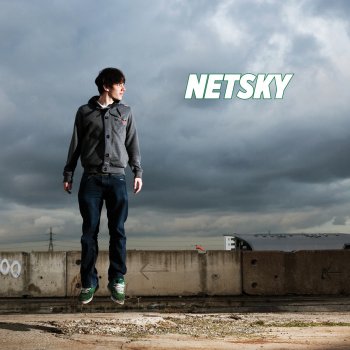 Netsky Rise & Shine