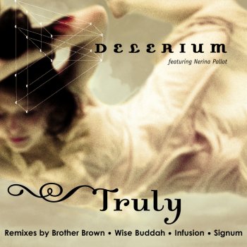 Delerium Truly (Brother Brown Remix)