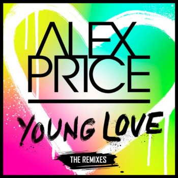 Alex Price Young Love - Radio Edit