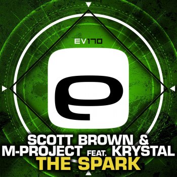 Scott Brown feat. M-project & Krystal The Spark