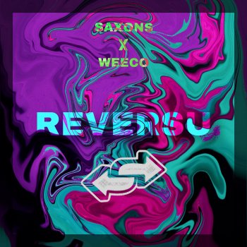 Saxons feat. Weeco Reversu