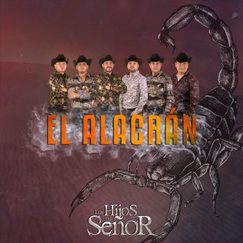 Los Hijos del Señor El Alacrán