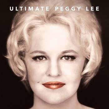 Peggy Lee I've Got the World on a String