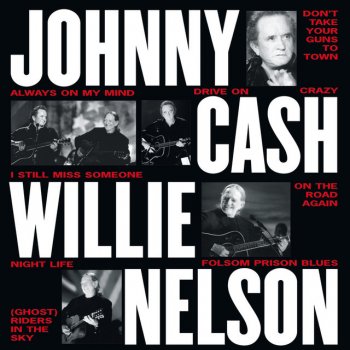 Johnny Cash, Willie Nelson Don't Take Your Guns To Town - Live On VH1 Storytellers/1998