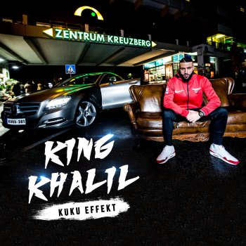 King Khalil feat. Capital Bra An der Bong