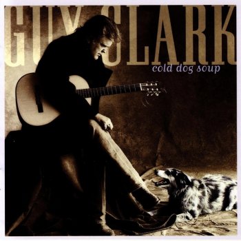 Guy Clark Men Will Be Boys