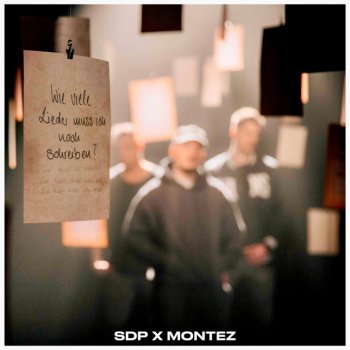 SDP feat. Montez Wie viele Lieder muss ich noch schreiben?