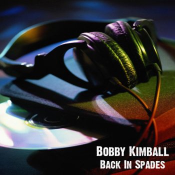 Bobby Kimball My Kinda Lover