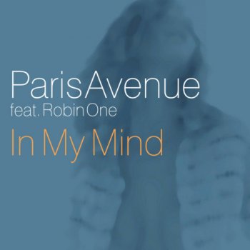 Paris Avenue In My Mind - Radio Mix