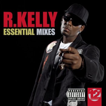 R. Kelly Bump n' Grind (How I Feel It Mix - Extended)