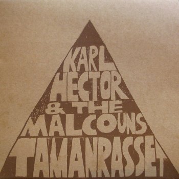 Исполнитель Karl Hector & The Malcouns, альбом Tamanrasset - EP
