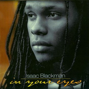 Isaac Blackman In Your Eyes