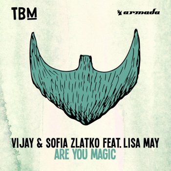 Vijay & Sofia Zlatko feat. Lisa May Are You Magic