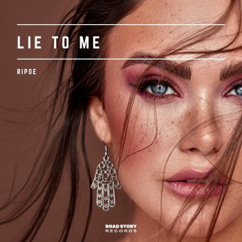 Rip0e Lie to Me