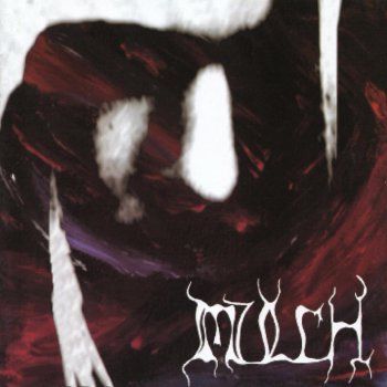Исполнитель MULCH, альбом Blackened Symphony