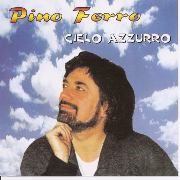 Pino Ferro Sei il mio destino