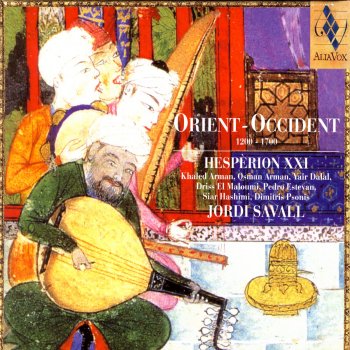 Исполнитель Hespèrion XXI feat. Jordi Savall, альбом Orient - Occident