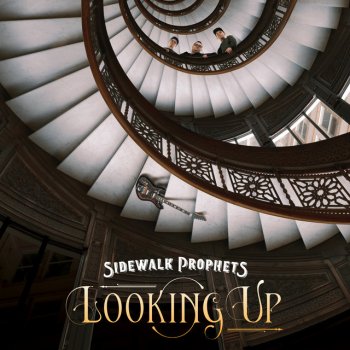 Sidewalk Prophets I Apologize