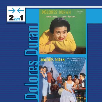 Dolores Duran Se O Papai Fosse Eleito