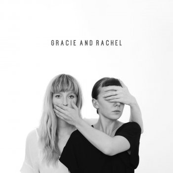 Gracie and Rachel Go