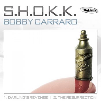 Исполнитель S.H.O.K.K., альбом Bobby Carraro