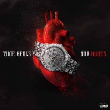 OMB Peezy Time Heals and Hurts