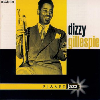 Dizzy Gillespie Stay On It