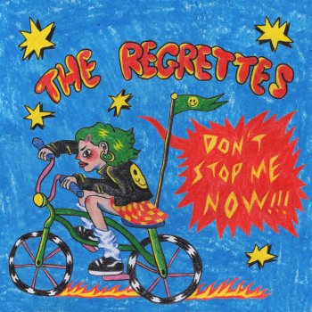 The Regrettes Don't Stop Me Now