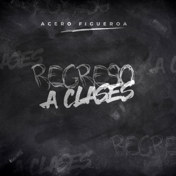 Acero Figueroa Regreso a Clase