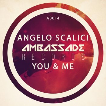 Angelo Scalici You & Me