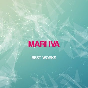 Исполнитель Mari Iva, альбом Mari Iva Best Works