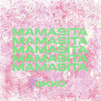 Gkko Mamasita
