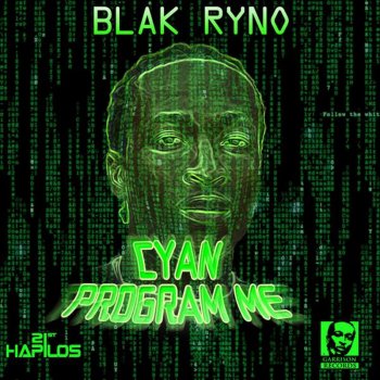 Blak Ryno Cyan Program Me