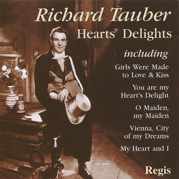 Richard Tauber My Heart and I (from Old Chelsea)