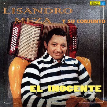 Lisandro Meza y Su Conjunto El Guayabo de la Ye