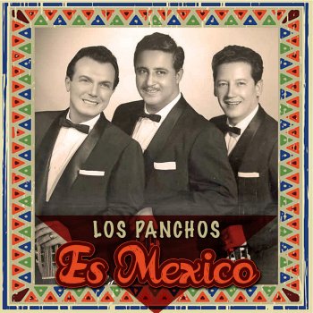 Los Panchos Una Aventura Más