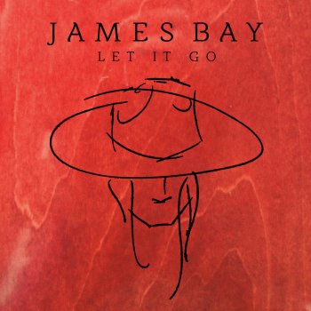 James Bay Heavy Handed