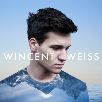 Wincent Weiss Gegenteil von Traurigkeit