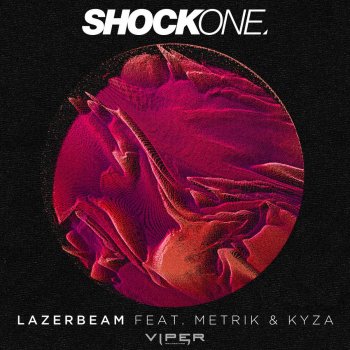 ShockOne feat. Metrik & Kyza Lazerbeam (Au5 Remix)