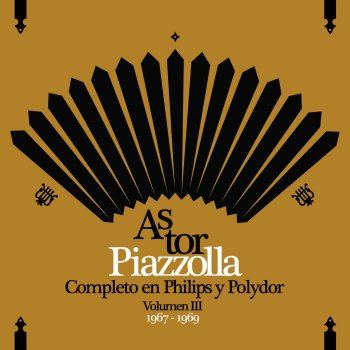 Astor Piazzolla Nunca Tuvo Novío (Remastered)