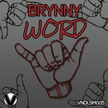 Brynny Word (Lefty Remix)