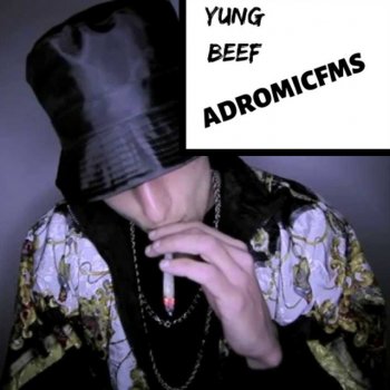 Yung Beef Adromicfms