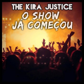 The Kira Justice feat. Bibi Gamino A Rebelde e o Encantador