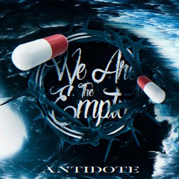 We Are the Empty Antidote